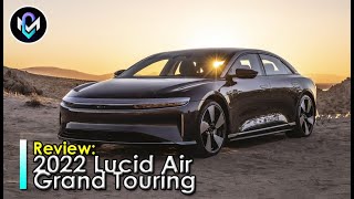 Review & First Ride 2022 Lucid Air, Grand Touring plays follow the leader Price First Impressions