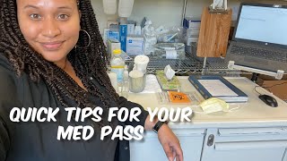 Tips for a better smoother med pass