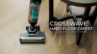 CrossWave® Hard Floor Expert® Feature Overview