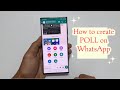 How to create Polls on WhatsApp Android - New Feature Update