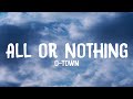 O-Town - All Or Nothing (Lyrics)