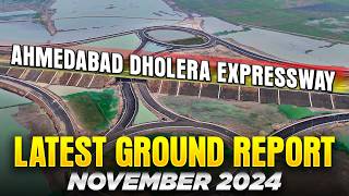 Ahmedabad - Dholera Expressway Latest Update | Dholera Smart City | 4K Drone Video