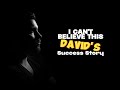 You had no idea what was happened! DAVID'S SUCCESS STORY | MOTIVATIONAL VIDEO