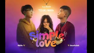 Simple Love - Obito x Seachains x Davis x Lena ( TDUK remix )