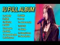 iu tracklist full album terbaru 2021