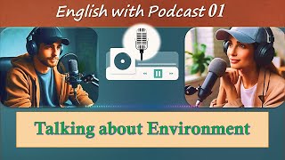 Learn English with SCS -55 | English podcst 01 | English conversation Speaking and listening skills