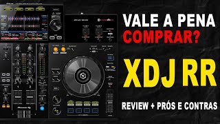 REVIEW CONTROLADORA XDJ RR VALE A PENA EM 2022 ? PRÓS E CONTRAS