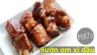 Sườn om xì dầu - Đậm đà - Ngon khó cưỡng | 1987s