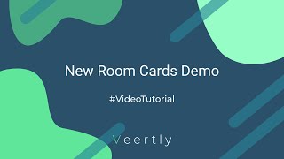New Room Cards Demo (Veertly Tutorial)