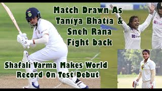 பெண்கள் கிரிக்கெட் -Shafali Varma - World Record Debut - INDW vs ENGW Test -Match Draw - 479th Video