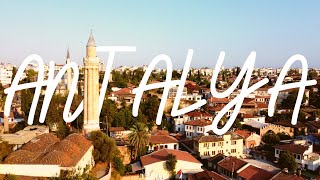 ANTALYA - TURKEY'S COASTAL CITY! Traveling to Antalya from Fethiye + EXPLORING ANTALYA OLD TOWN!