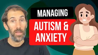 Managing Anxiety and Autism: Effective Techniques I Use Every Day