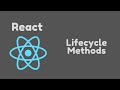ReactJS Tutorial - 15 - Lifecycle Methods