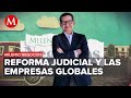 ¿Cómo afecta la Reforma Judicial a las potenciales inversiones en México? | Milenio Negocios