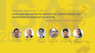 TT 10: Landscape Approaches for Biodiversity, Climate Change and Sustainable Development Co-benefits