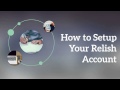 How to Set Up Your RelishCareers Account