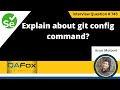 Explain git config command (Selenium Interview Question #745)