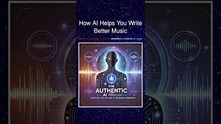 How AI Helps You Write Better Music