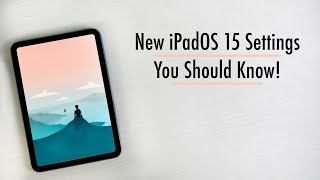 iPadOS 15 Features You NEED To Know About!