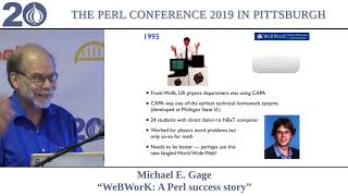 Michael Gage - "WeBWorK - A 23 year Perl success story"
