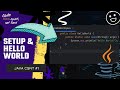 Java Setup & Hello World | Java CSNH Beginner Course #1