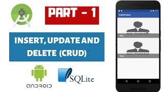 How to Insert, Update and Delete in Android [Part-1]