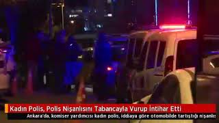 Kadın Polis, Polis Nişanlısını Tabancayla Vurup İntihar Etti