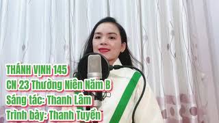 Thánh Vịnh 145 | CN 23 Thường Niên Năm B | Thanh Lâm