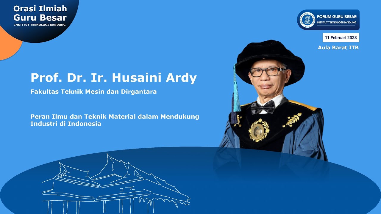 Orasi Ilmiah Prof. Dr. Ir. Husaini Ardy - YouTube