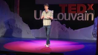 Traveling with absolutely no money, what I have learned | Edouard Jacqmin | TEDxUCLouvain