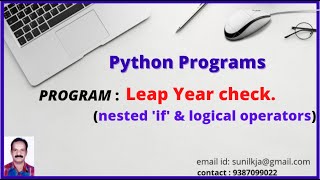 Leapyear check in Python using nested if & logical operators.