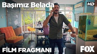 Başımız Belada Film Fragmanı