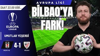 Beşiktaş 4-1 Bilbao | Beşiktaş Geri Döndü! Solskjaer Dokunuşu... Ahmed Kutucu zu Galatasaray?