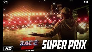 Race 3 | Super Prix | Behind The Scenes | Salman Khan | Remo D'Souza