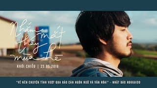 NHẮM MẮT THẤY MÙA HÈ | OFFICIAL TRAILER | KC 25.05.2018