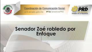 01/11/2016 Sen. Zoé Robledo - Entrevista por Enfoque