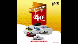 💥 LYFO গোল্ডেন Week-এ   চলছে 15% -40%  পর্যন্ত ডিসকাউন্ট 🔥