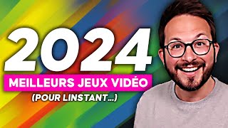 LES 10 MEILLEURS JEUX VIDÉO 2024... pour le moment 😉