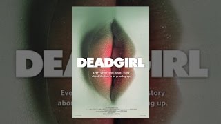 Deadgirl