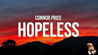 Connor Price - Hopeless (Lyrics)
