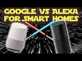 Google Home vs Amazon Echo & Sonos with Alexa: Which is Better for Smart Home Automation?