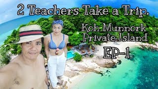 (Clip:1) Koh Munnork Private island เกาะมันนอก #เที่ยวไปเต้นไป #dancetrip #เกาะมันนอก