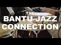 Biboul Darouiche - The Bantu Jazz Connection EPK