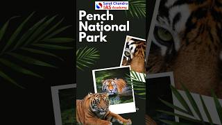 Pench Tiger Reserve - Best IAS Academy in Vijayawada