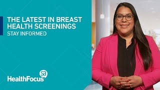 The Latest in Breast Health Screenings