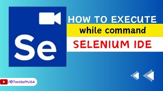How to execute while command in Selenium IDE?