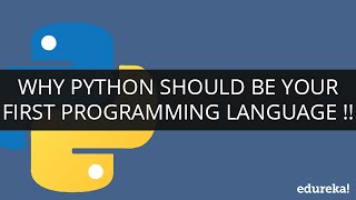 Why learn Python Programming | Python Tutorial for Beginners | Edureka