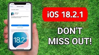 This iOS 18.2.1 Update Fixes Hidden Issues on Your iPhone! Don’t Miss Out!