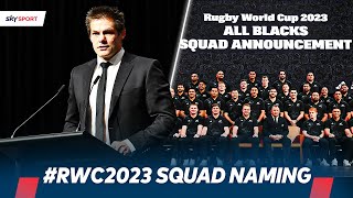 All Blacks Rugby World Cup 2023 Squad Naming | #RWC2023 🖤🌿
