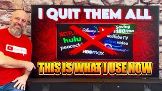 I Quit ALL Streaming Services... Here's What I Use Now